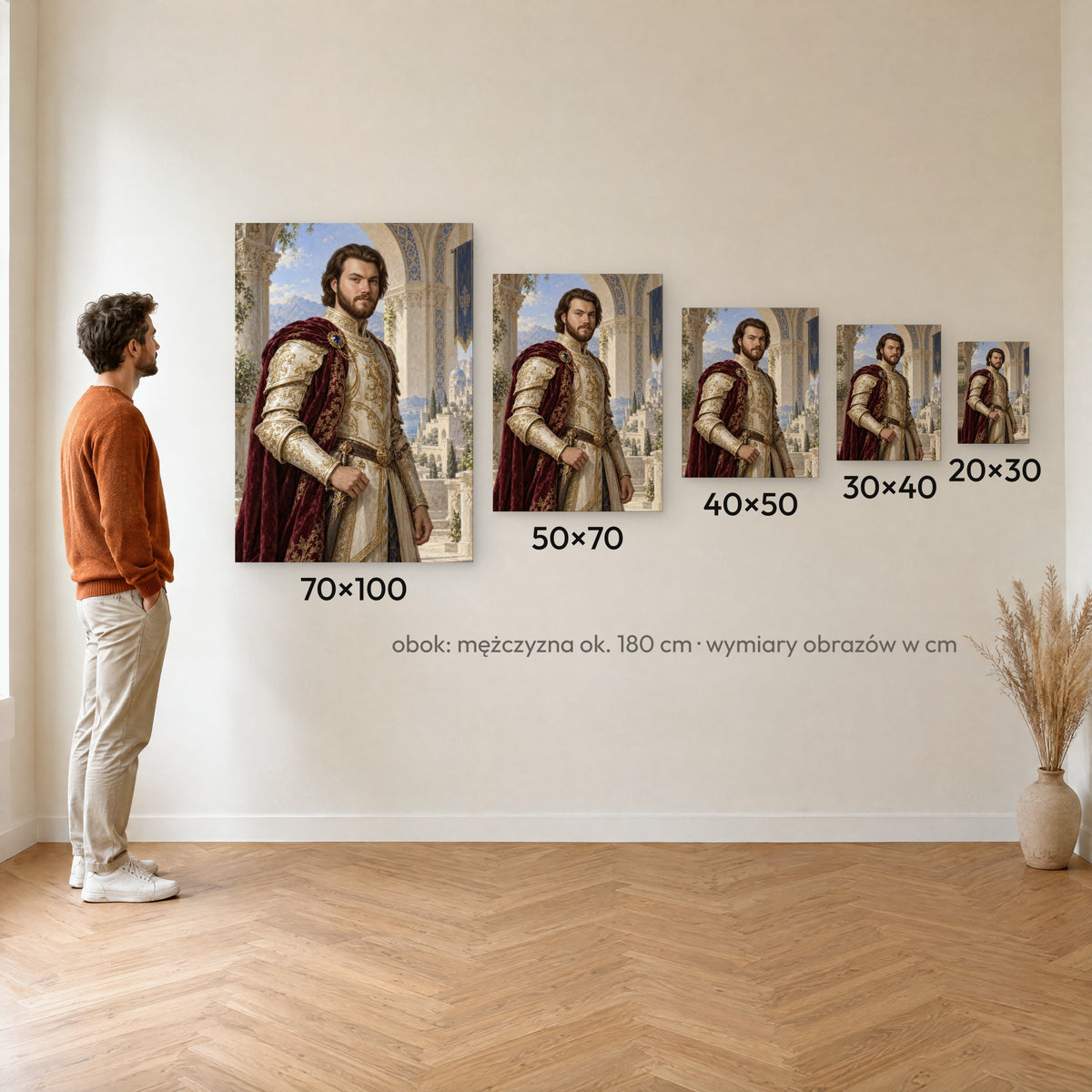 Książę złotego pałacu — porównanie rozmiarów obrazu na płótnie: 20×30, 30×40, 40×50, 50×70 i 70×100 cm na ścianie obok mężczyzny ok. 180 cm C-CV-ROY-13-2030