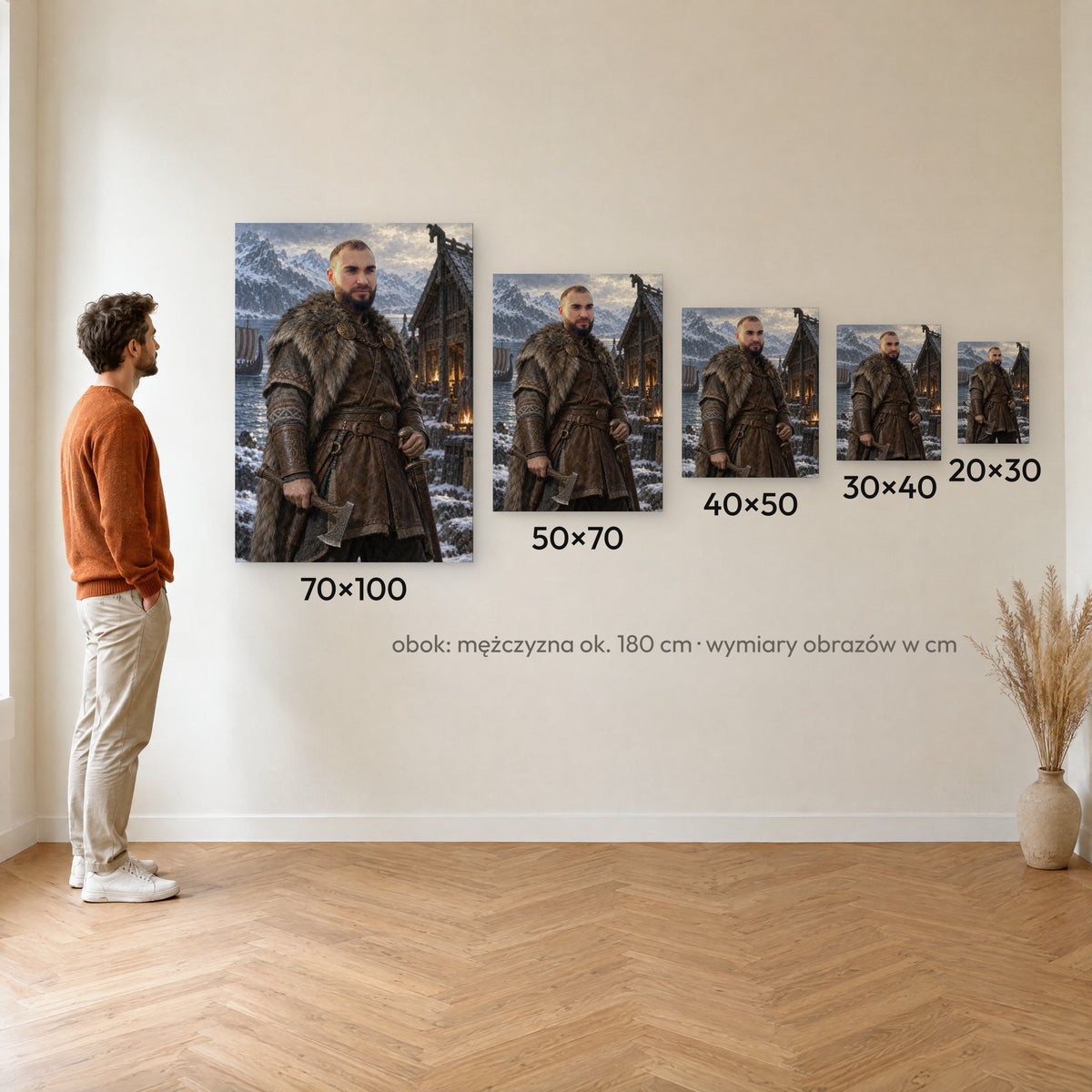 Jarl Północy — porównanie rozmiarów obrazu na płótnie: 20×30, 30×40, 40×50, 50×70 i 70×100 cm na ścianie obok mężczyzny ok. 180 cm C-CV-ROY-15-2030