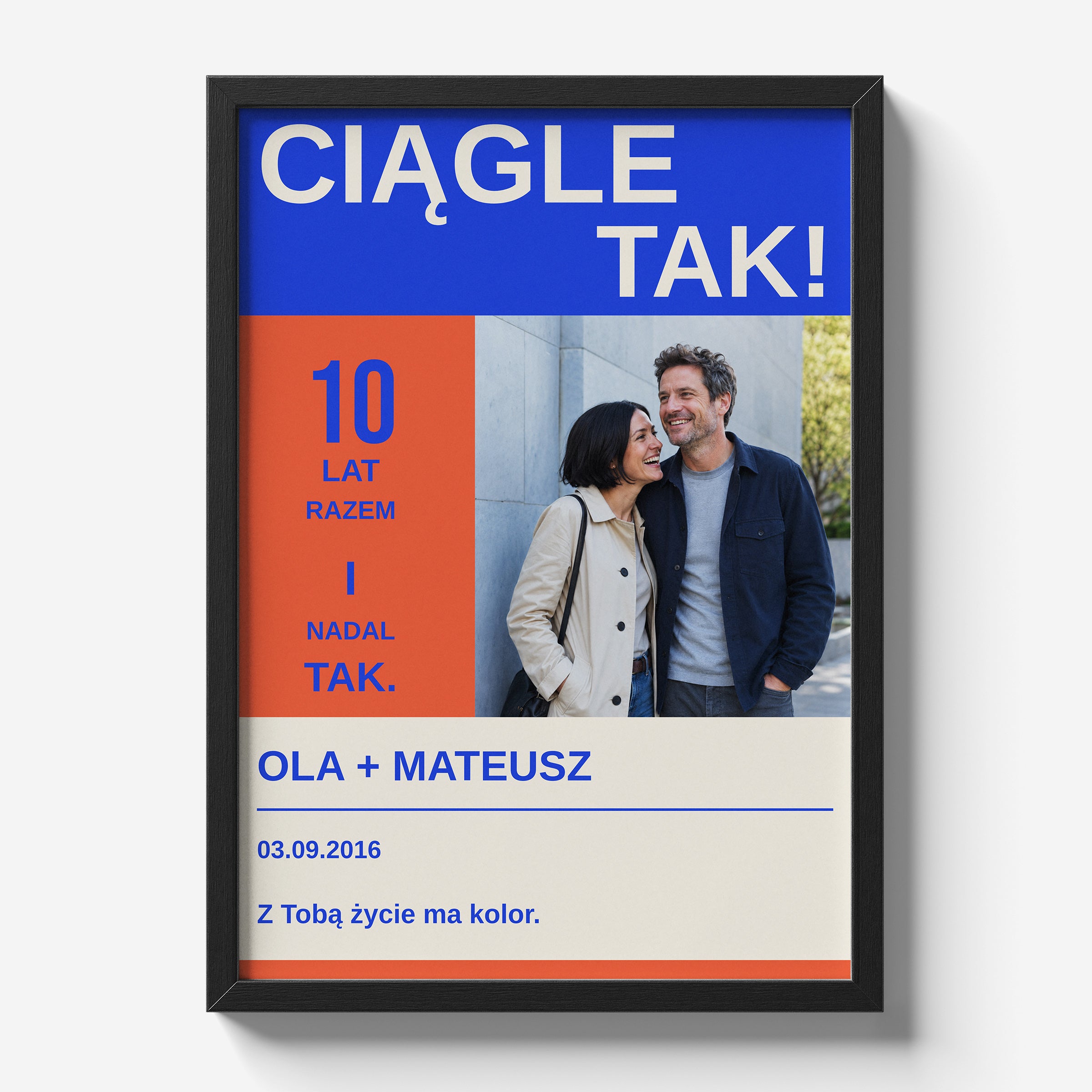 Personalizowany plakat CIĄGLE TAK w czarnej ramce 21×30 na jasnym tle Marami, z własnym zdjęciem i tekstem | C-PL-HEART-9-2130-NF