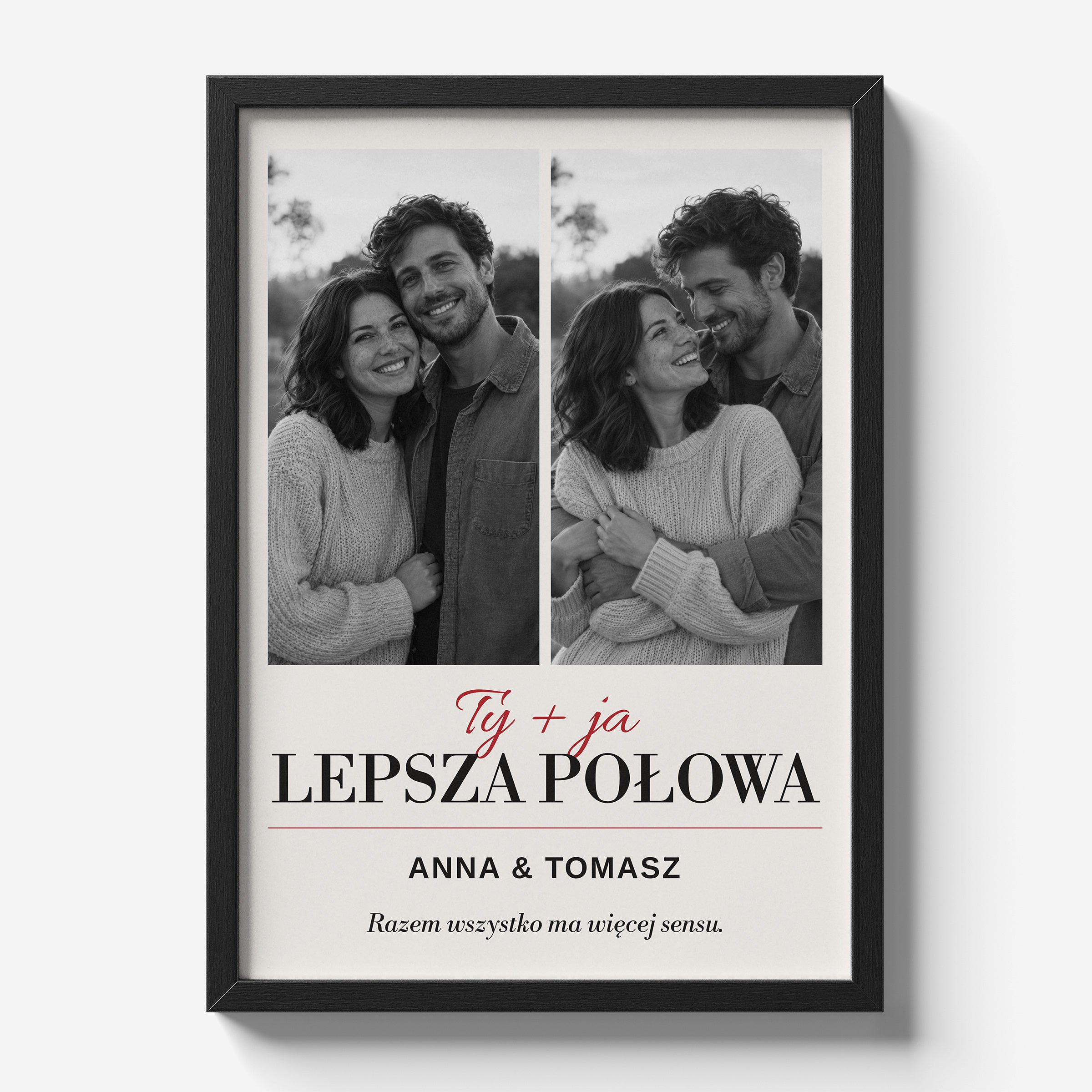 Personalizowany plakat LEPSZA POŁOWA w czarnej ramce 21×30 na jasnym tle Marami, z własnym zdjęciem i tekstem | C-PL-HEART-27-2130-NF