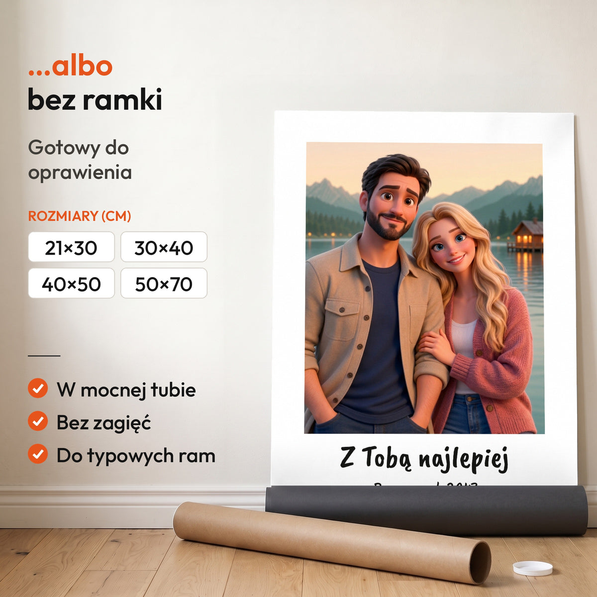 Z Tobą Najlepiej — plakat bez ramki, gotowy do oprawienia: rozwinięty z rolki, obok tuba do wysyłki. C-PL-BAJKA-DOUB-01-2130-NF