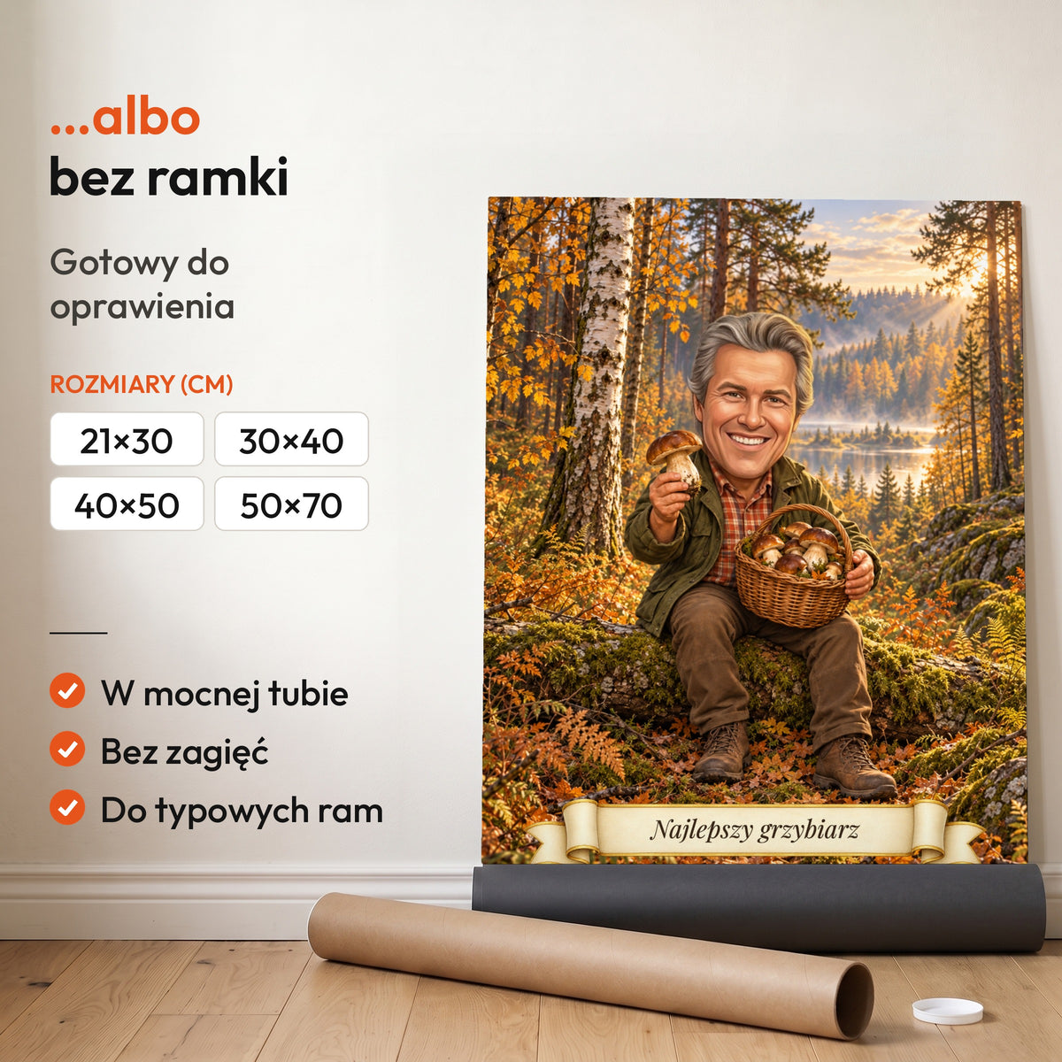 Grzybiarz — plakat bez ramki, gotowy do oprawienia: rozwinięty z rolki, obok tuba do wysyłki. C-PL-KAR-10-2130-NF