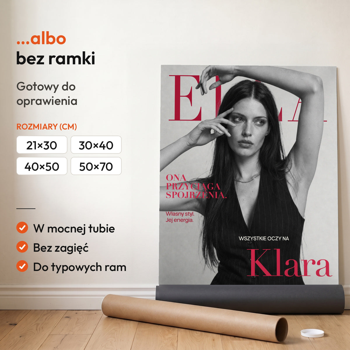 ELLA — plakat bez ramki, gotowy do oprawienia: rozwinięty z rolki, obok tuba do wysyłki. C-PL-COVMAG-46-2130-NF