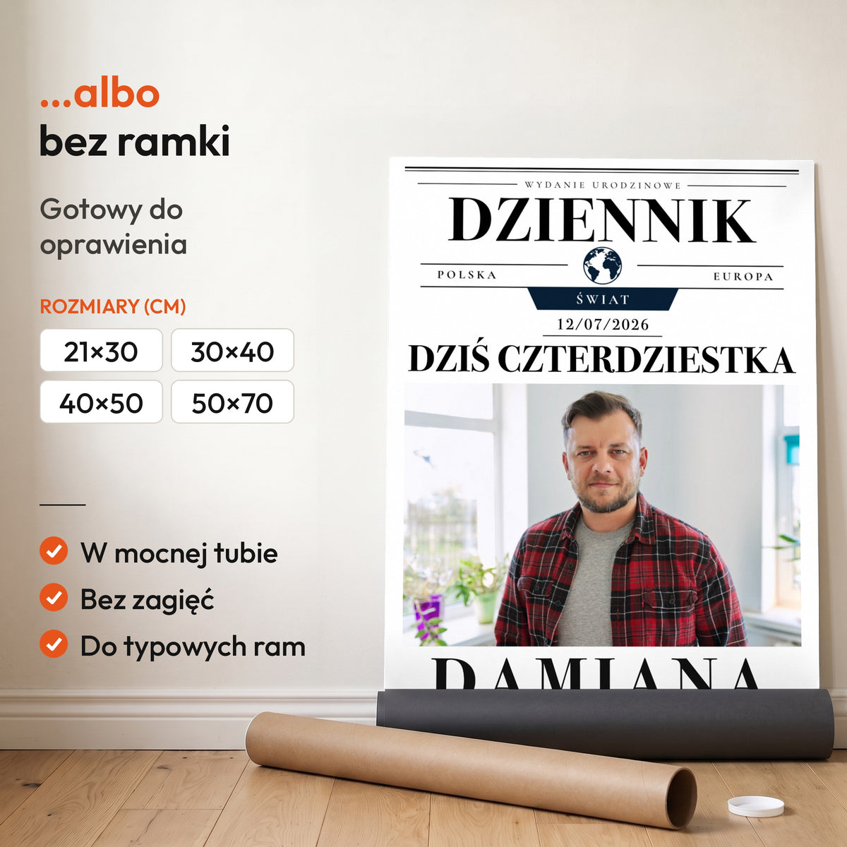 Dziennik Z Imieniem i Zdjęciem — plakat bez ramki, gotowy do oprawienia: rozwinięty z rolki, obok tuba do wysyłki. C-PL-GAZ-3-2130-NF