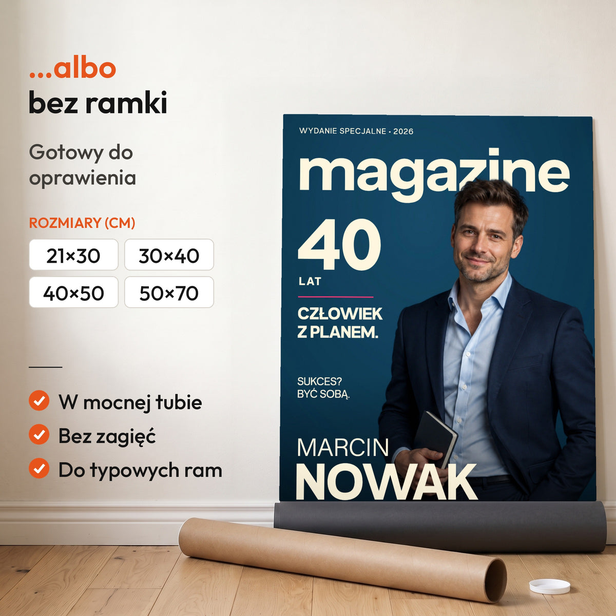 MAGAZINE — plakat bez ramki, gotowy do oprawienia: rozwinięty z rolki, obok tuba do wysyłki. C-PL-COVMAG-21-2130-NF