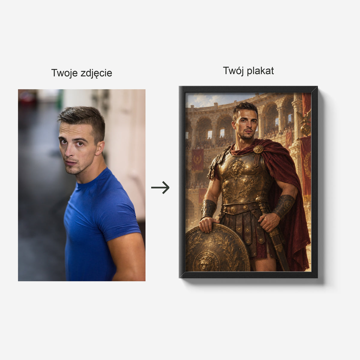 Gladiator — zdjęcie źródłowe i gotowy plakat w czarnej ramie; porównanie tej samej osoby przed i po personalizacji. C-PL-ROY-22-2130-NF