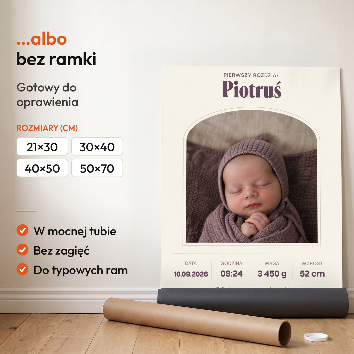 Metryczka Pierwszy Rozdział — plakat bez ramki, gotowy do oprawienia: rozwinięty z rolki, obok tuba do wysyłki. C-PL-BABY-12-2130-NF