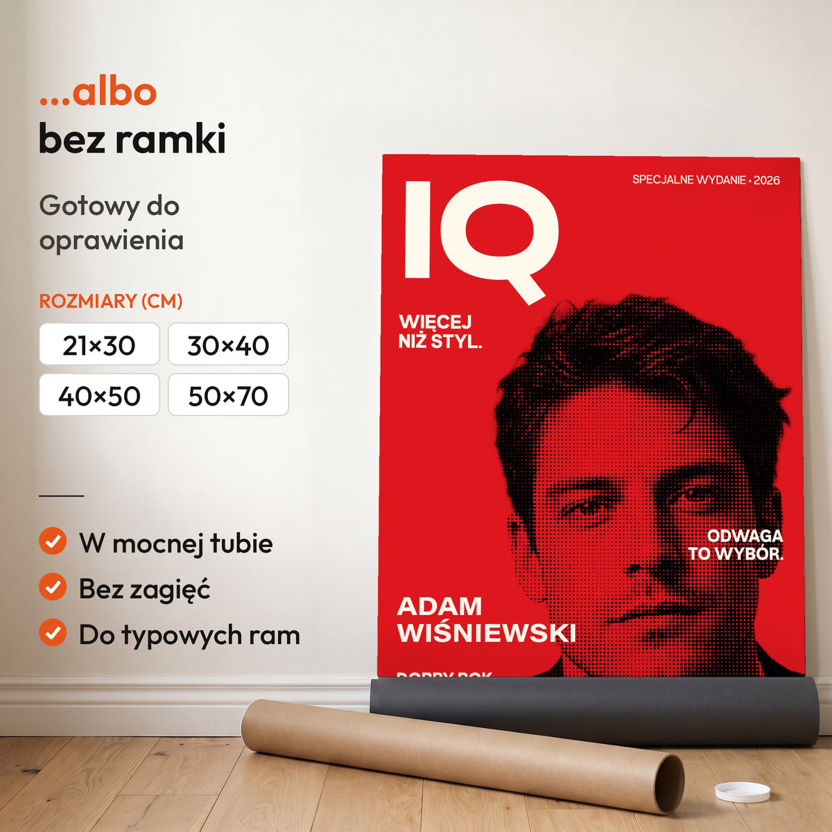 IQ — plakat bez ramki, gotowy do oprawienia: rozwinięty z rolki, obok tuba do wysyłki. C-PL-COVMAG-60-2130-NF