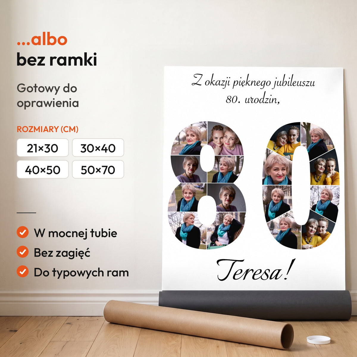 Kolaż na 80 urodziny — plakat bez ramki, gotowy do oprawienia: rozwinięty z rolki, obok tuba do wysyłki. C-PL-KOLAZ-80-1-2130-NF