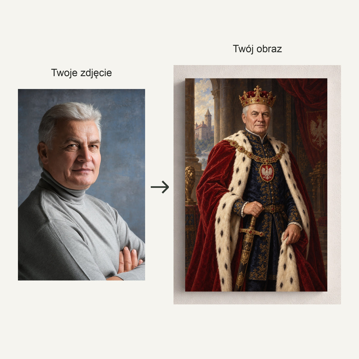 Król Polski — porównanie fotografii źródłowej z personalizowanym portretem na płótnie, połączone strzałką. C-CV-ROY-03-2030