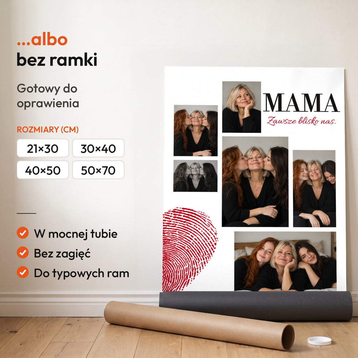 MAMA — plakat bez ramki, gotowy do oprawienia: rozwinięty z rolki, obok tuba do wysyłki. C-PL-HEART-18-2130-NF