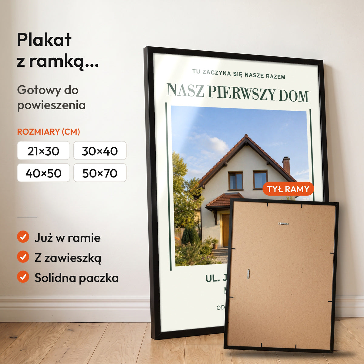 Nasz Pierwszy Dom — plakat z ramką, gotowy do powieszenia: czarna rama od przodu i tył ramy z zawieszką. C-PL-HEART-26-2130-NF