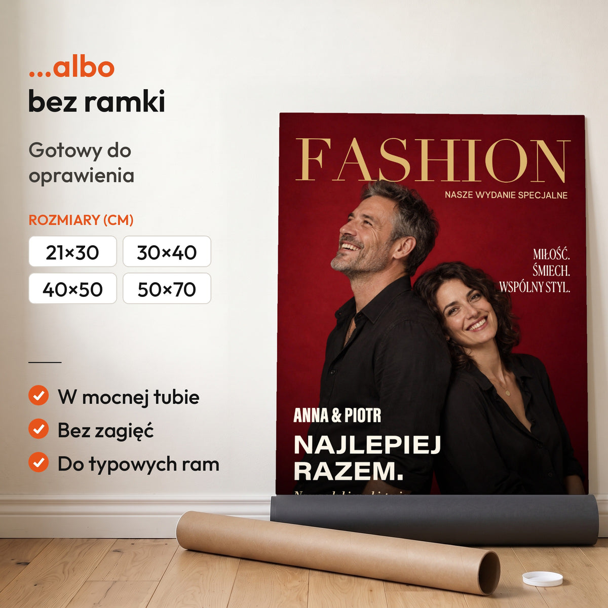 Fashion Dobrze Nam Razem — plakat bez ramki, gotowy do oprawienia: rozwinięty z rolki, obok tuba do wysyłki. C-PL-COVMAG-36-2130-NF