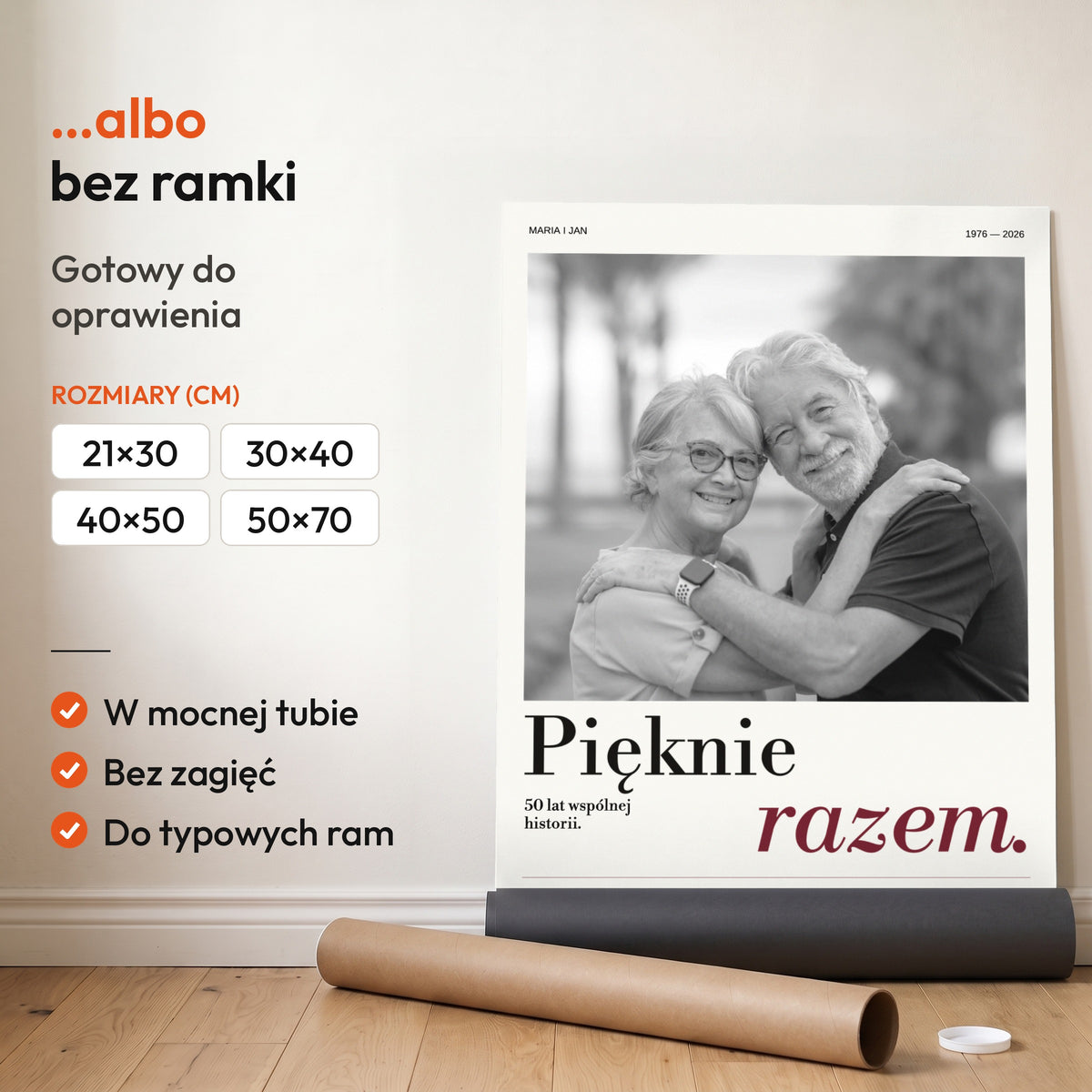 Pięknie Razem — plakat bez ramki, gotowy do oprawienia: rozwinięty z rolki, obok tuba do wysyłki. C-PL-HEART-33-2130-NF