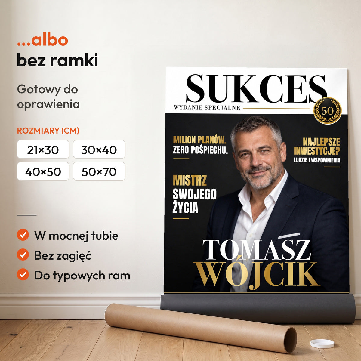 SUKCES — plakat bez ramki, gotowy do oprawienia: rozwinięty z rolki, obok tuba do wysyłki. C-PL-COVMAG-15-2130-NF